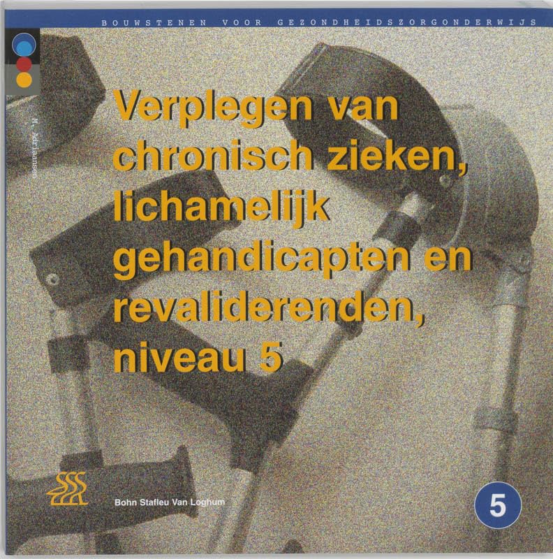 Verplegen Chronisch Zieken/Lichamelijk Gehandicapten+revalid: Niveau 5 book