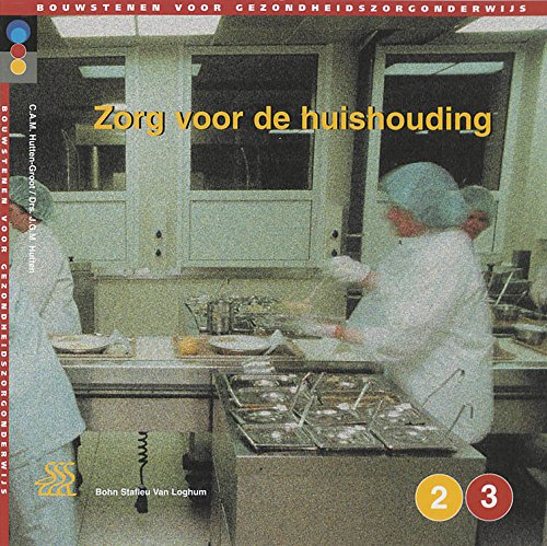 Zorg voor de huishouding Tekstboek (Bouwstenen gezondheidszorgonderwijs) Medicine