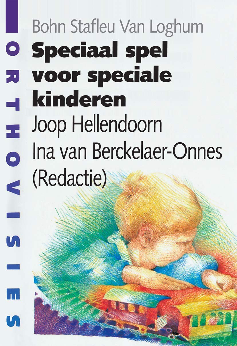 Speciaal spel voor speciale kinderen (Orthovisies, Band 32) Medicine