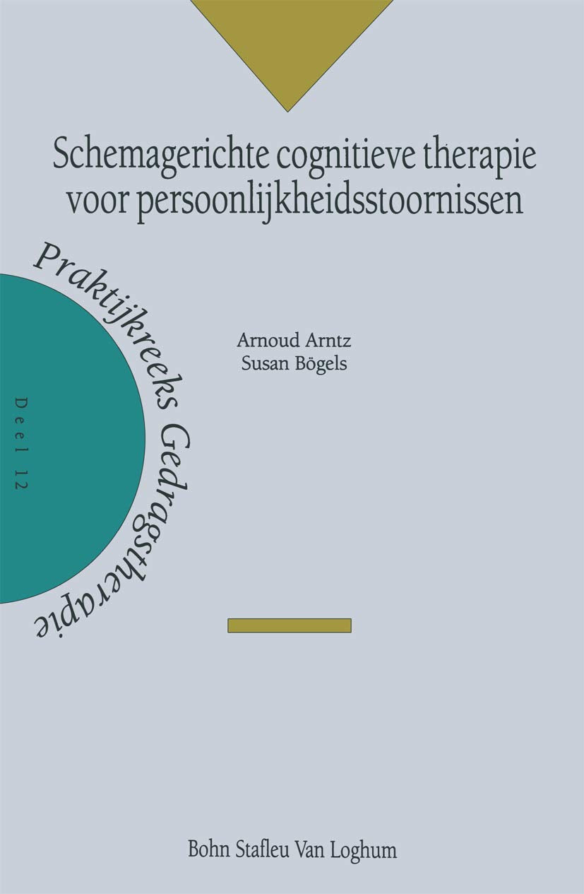 Schemagerichte cognitieve therapie voor persoonlijkheidsstoornissen Medicine