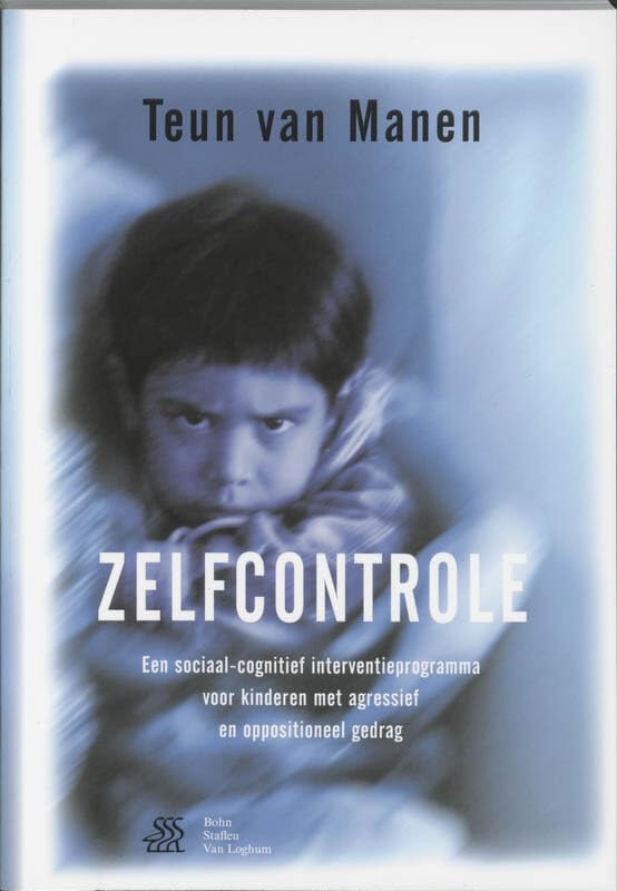 Zelfcontrole: een sociaal-cognitief interventieprogramma voor kinderen met agressief en oppositioneel gedrag book