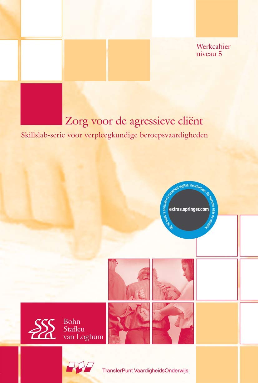 Zorg Voor De Agressieve Client / Werkcahier / Niveau 5 book