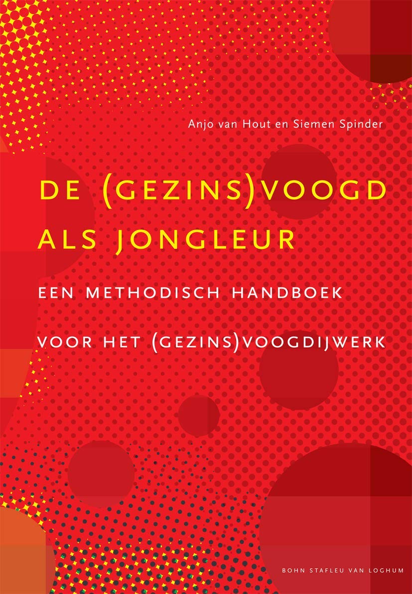 Gezinsvoogdij: Een methodisch handboek voor het (gezins)voogdijwerk Law