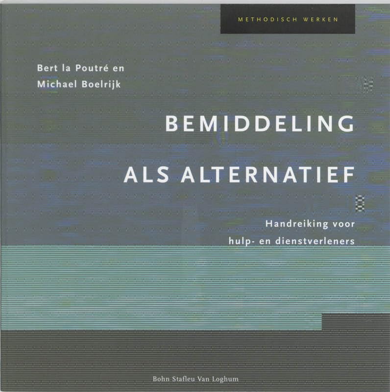 Bemiddeling als alternatief: handreiking voor hulp-en dienstverleners book