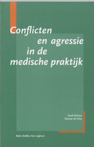 Conflicten en agressie in de medische praktijk book