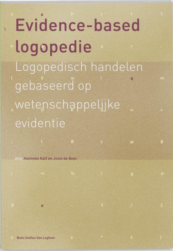 Evidence-based logopedie: logopedisch handelen gebaseerd op wetenschappelijke evidentie book