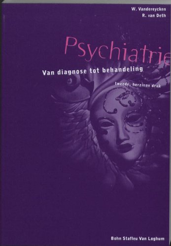 Psychiatrie: van diagnose tot behandeling Medicine