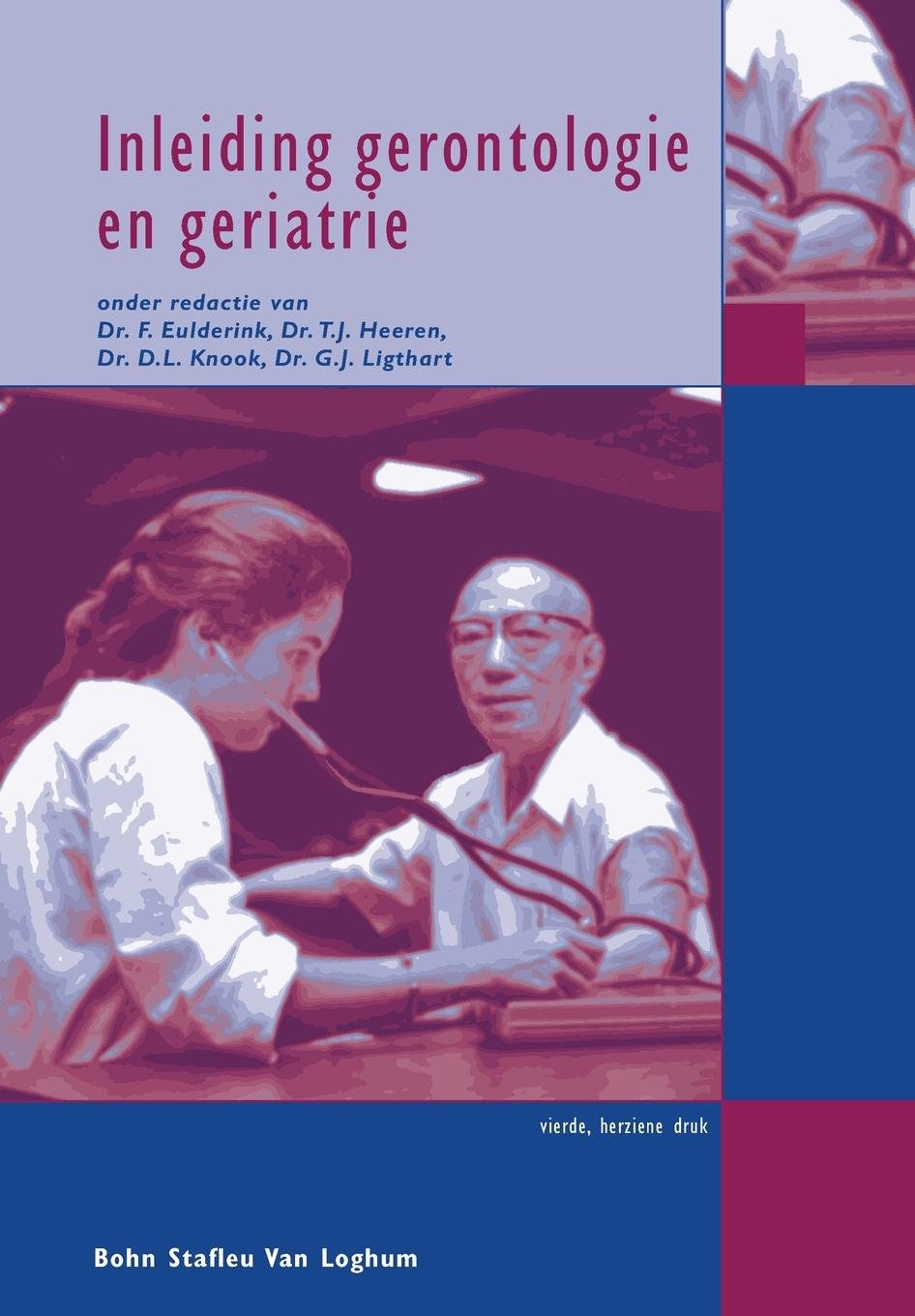 Inleiding Gerontologie En Geriatrie (Quintessens) Medicine