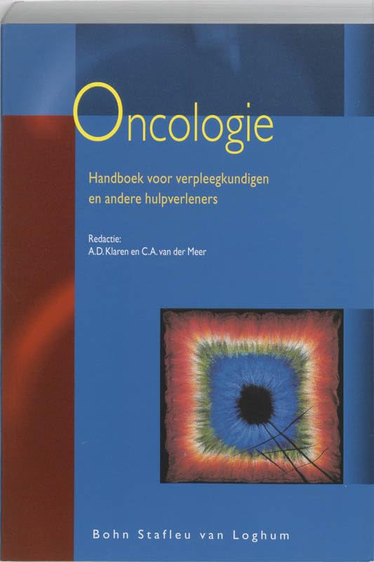 Oncologie: handboek voor verpleegkundigen en andere hulpverleners book