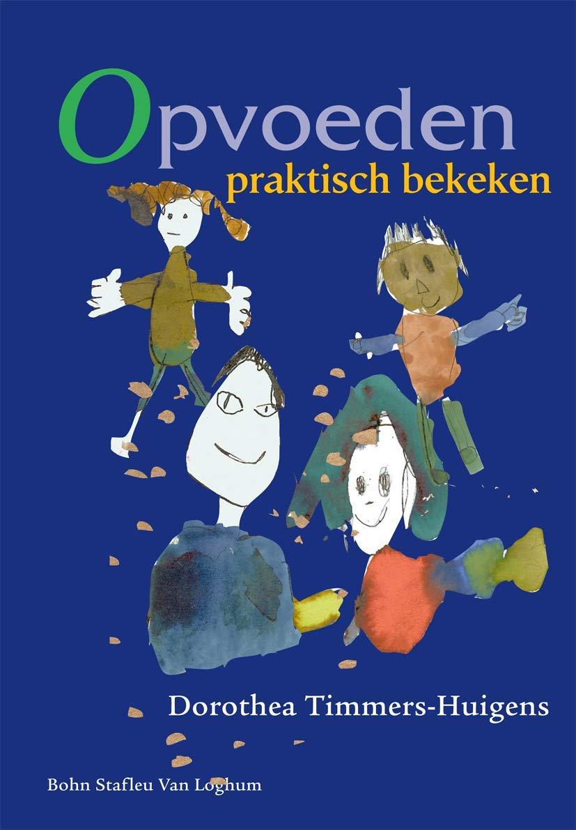 Opvoeden praktisch bekeken: Vraagbaak voor opvoedingsondersteuning book