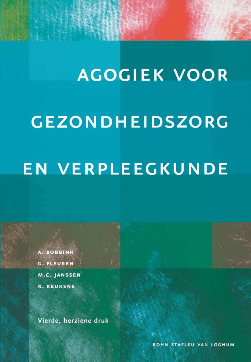 Agogiek Voor Gezondheidszorg En Verpleegkunde Social Sciences