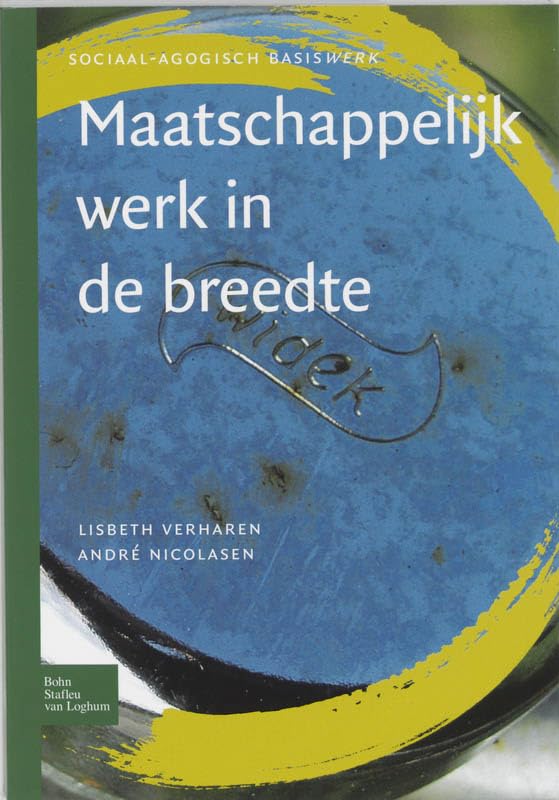 Maatschappelijk werk in de breedte (Sociaal agogisch basiswerk) Books