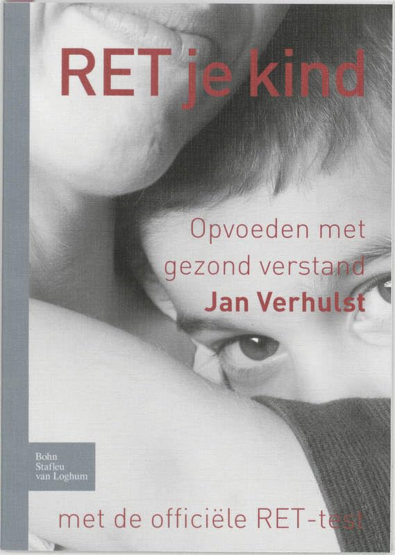 RET je kind.: Opvoeden met gezond verstand book