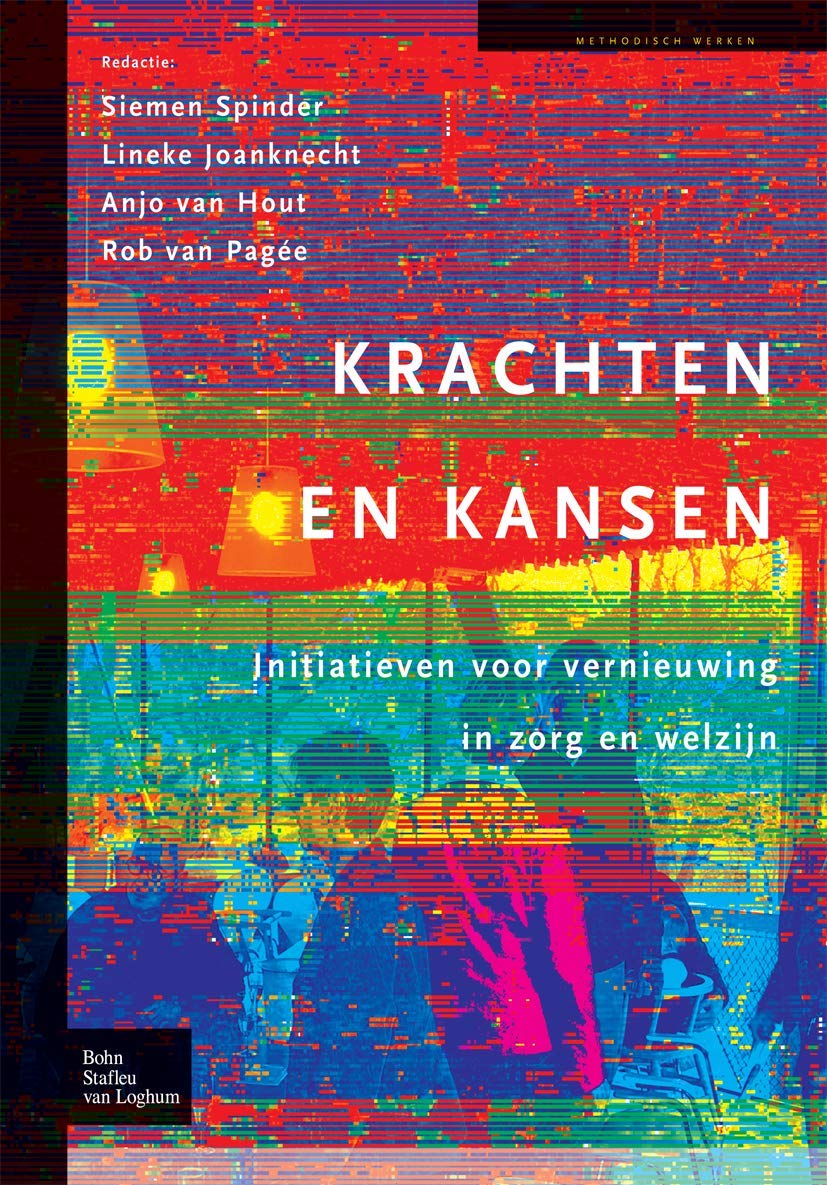 Krachten En Kansen: Initiatieven Voor Vernieuwingin Zorg En Welzijn book