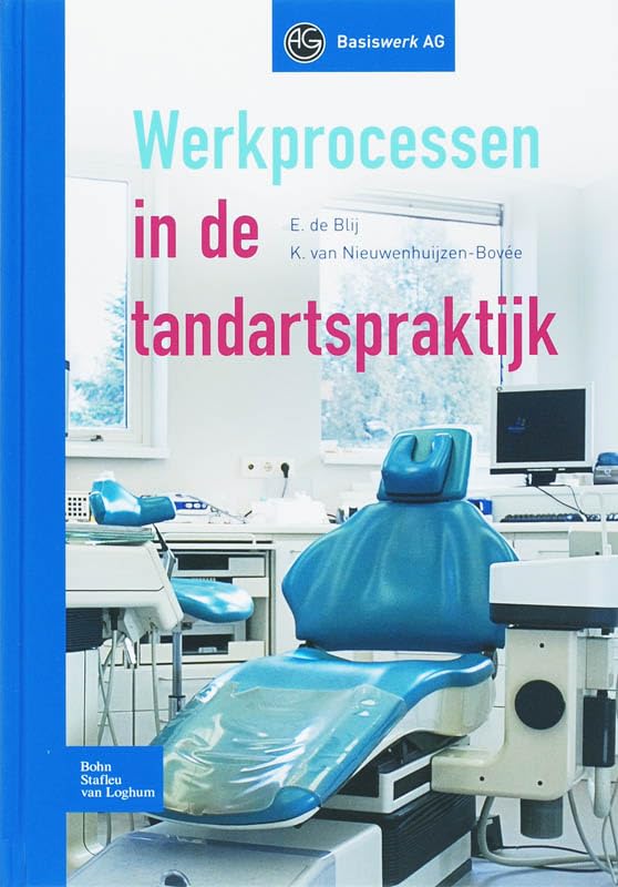 Werkprocessen in de tandartspraktijk book