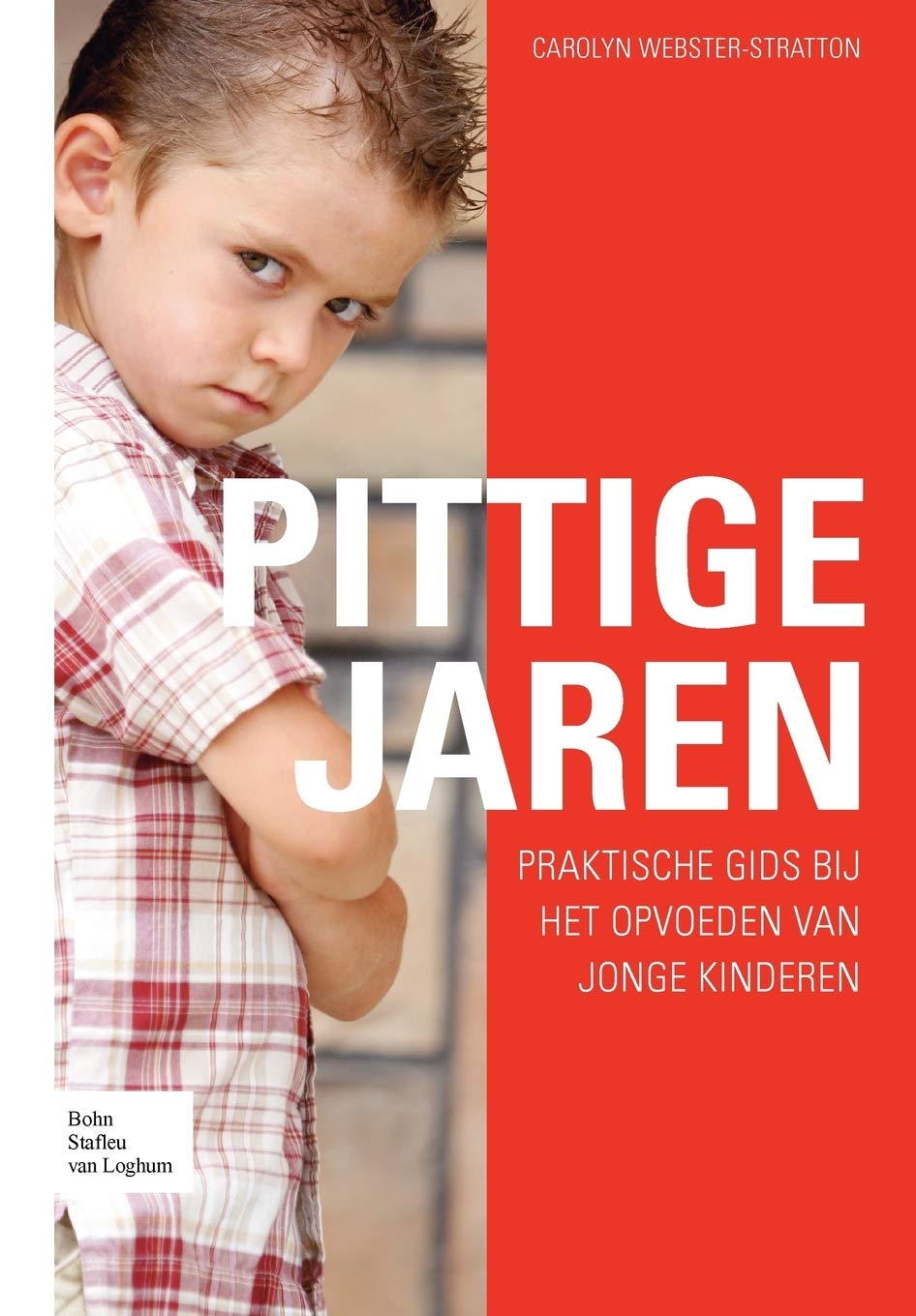 Pittige jaren: Praktische gids bij het opvoeden van jonge kinderen book