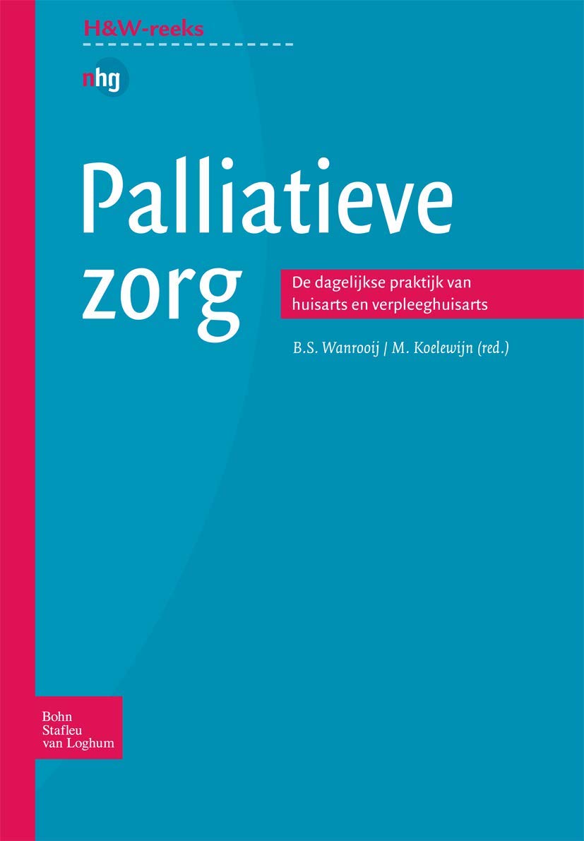 Palliatieve zorg: De dagelijkse praktijk van huisarts en verpleeghuisarts book