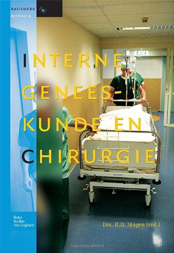 Interne geneeskunde en chirurgie (Basiswerk V&V, 4) Medicine