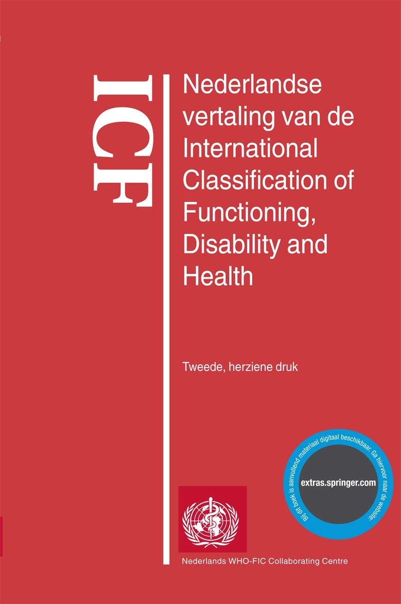 ICF Nederlandse vertaling van de International Classification of Functioning, Disability and Health Medicine