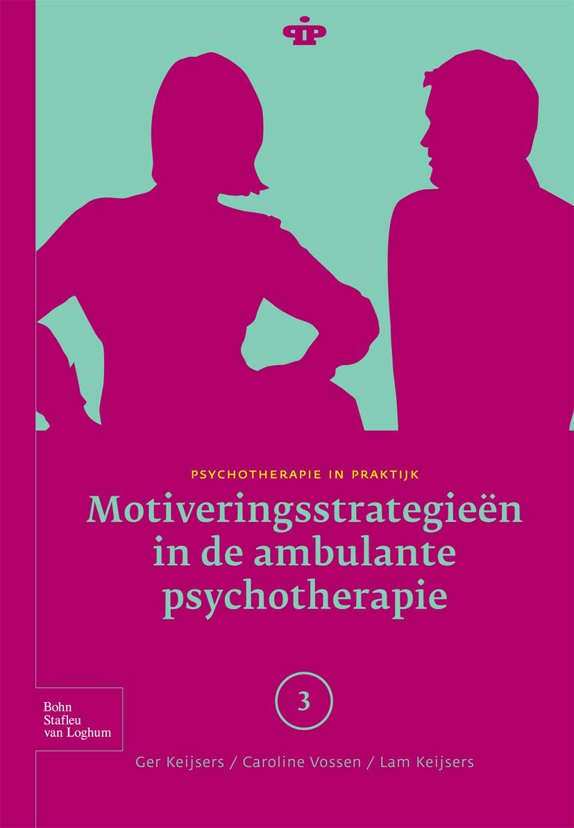 Motiveringsstrategieën in de ambulante psychotherapie (Psychotherapie in Praktijk) Medicine