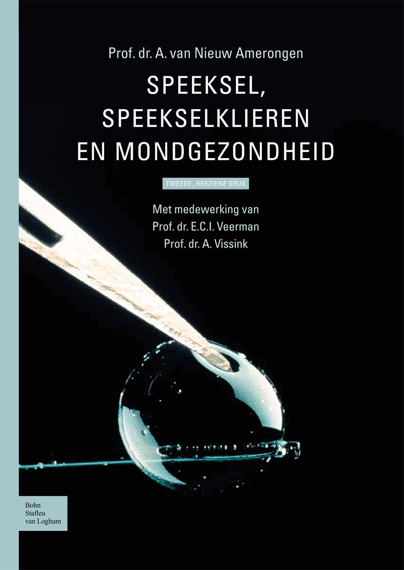 Speeksel, Speekselklieren En Mondgezondheid book