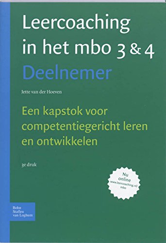 Leercoaching in het MBO 3 & 4 Deelnemer: een kapstok voor competentiegericht leren en ontwikkelen book