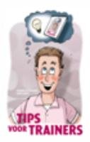 Tips voor trainers: praktische handvatten voor trainers book