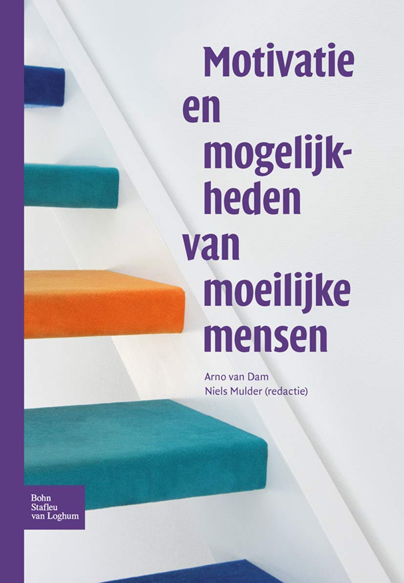 Motivatie en mogelijkheden van moeilijke mensen book