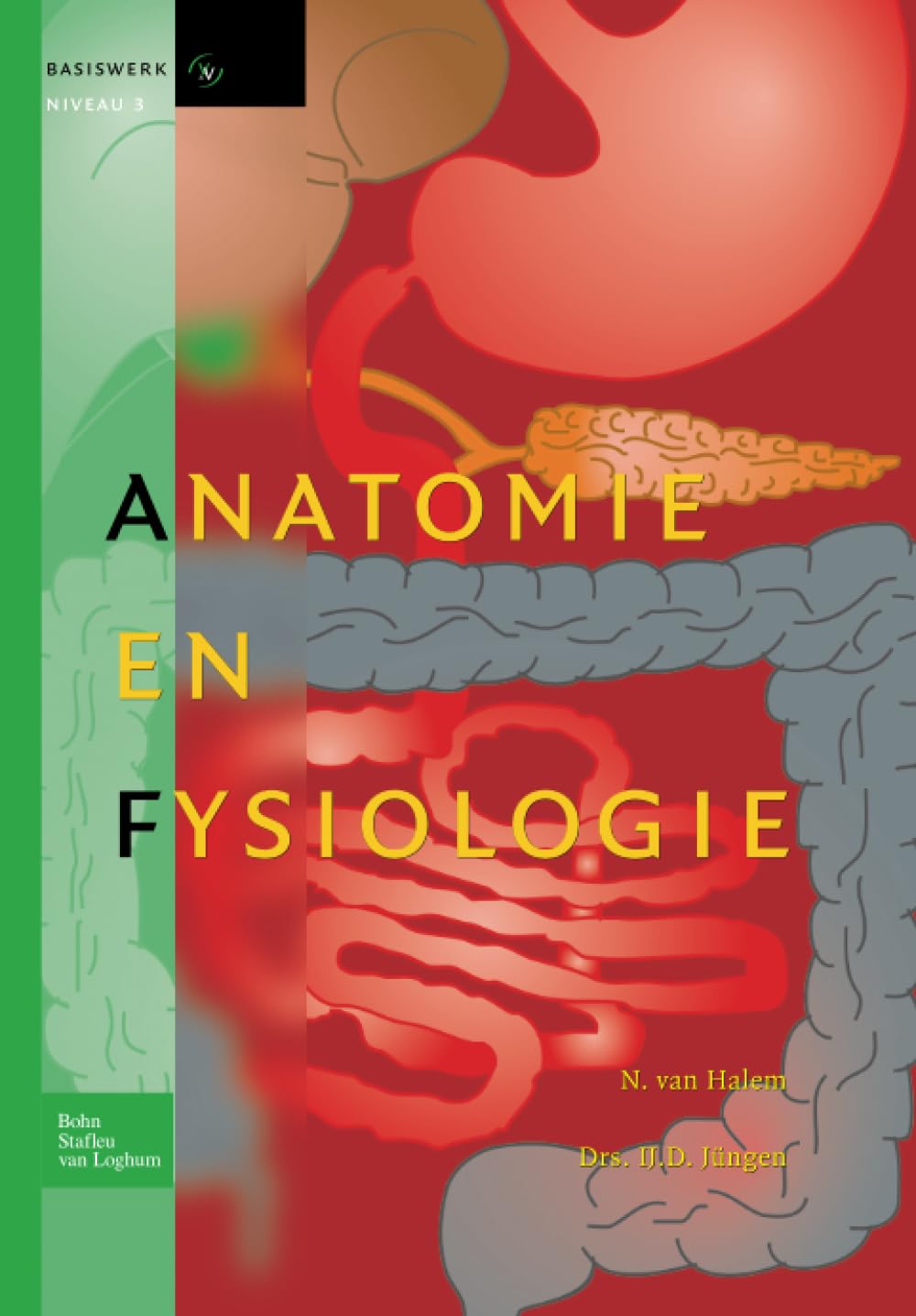 Anatomie en fysiologie: Niveau 3 book