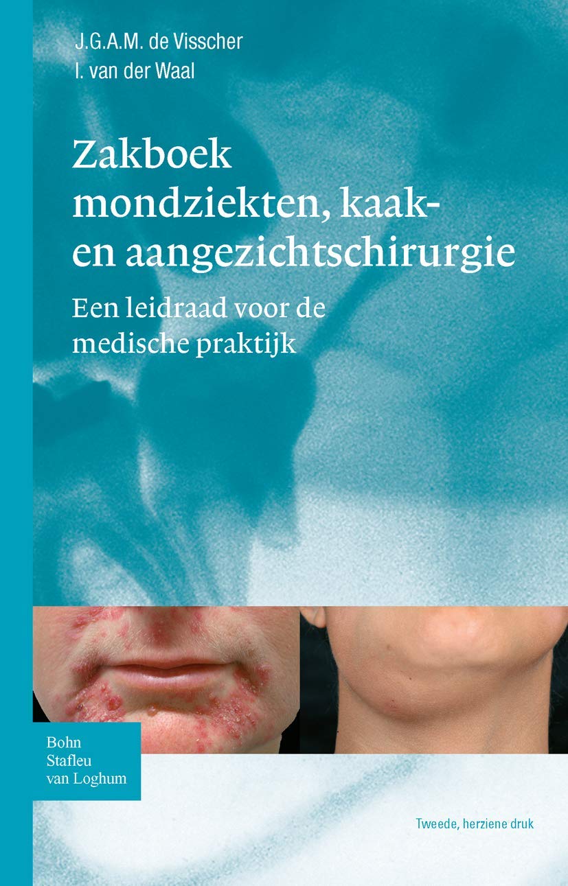 Zakboek Mondziekten, Kaak- En Aangezichtschirurgie: Een Leidraad Voor de Medische Praktijk book