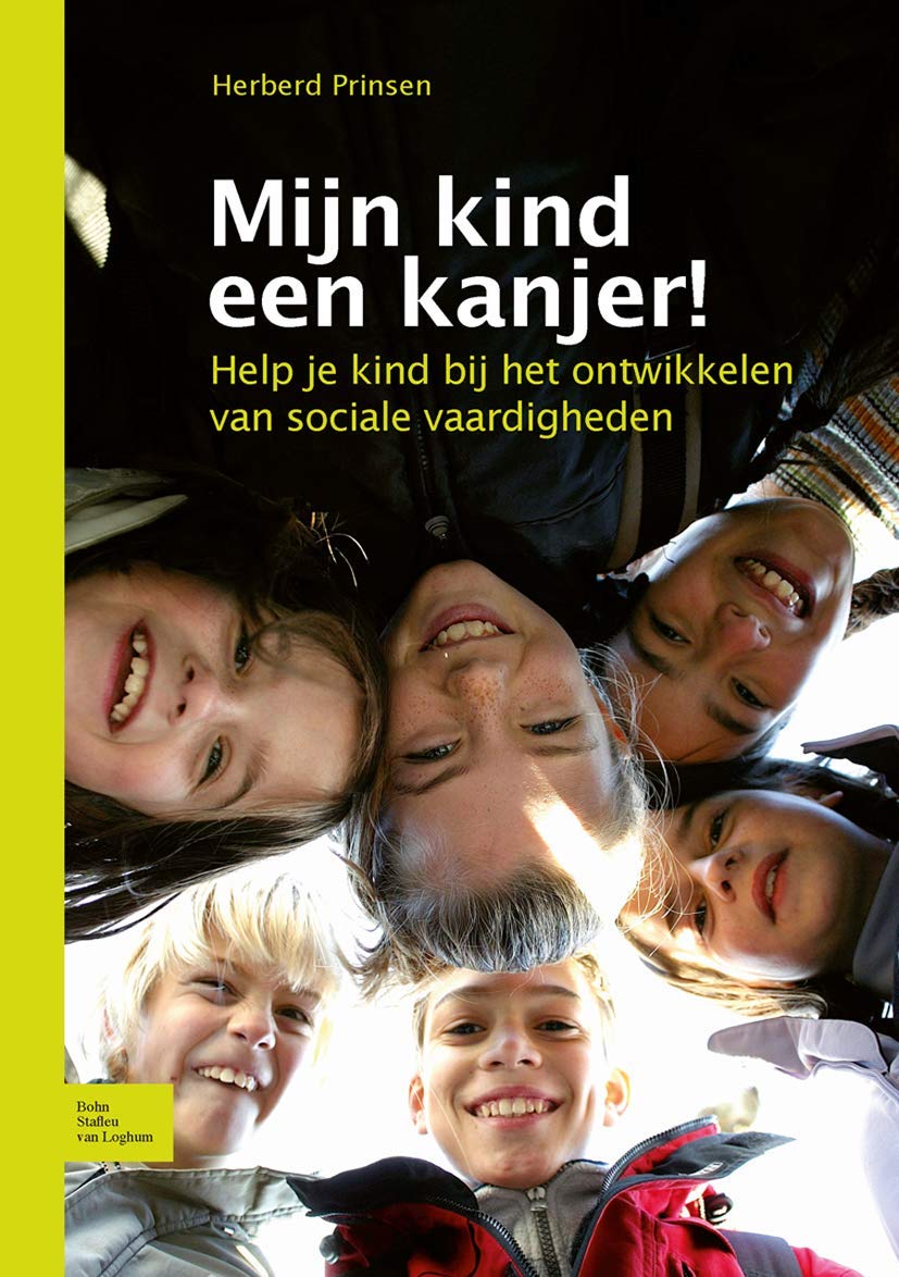 Mijn kind een kanjer!: Help je kind bij het ontwikkelen van sociale vaardigheden book