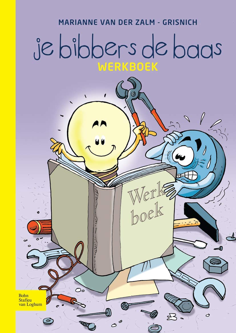 Je bibbers de baas: Werkboek book