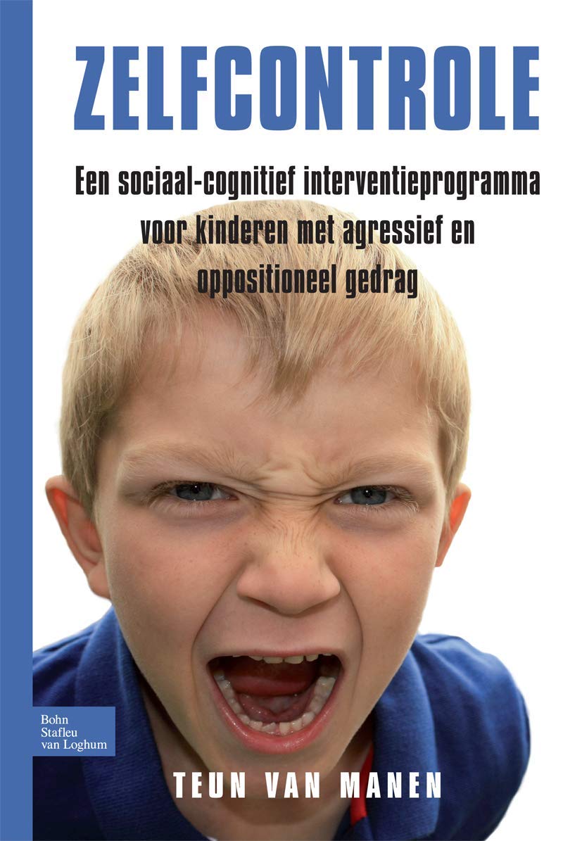 Zelfcontrole: Een sociaal-cognitief interventieprogramma voor kinderen met agressief/oppositioneel gedrag book