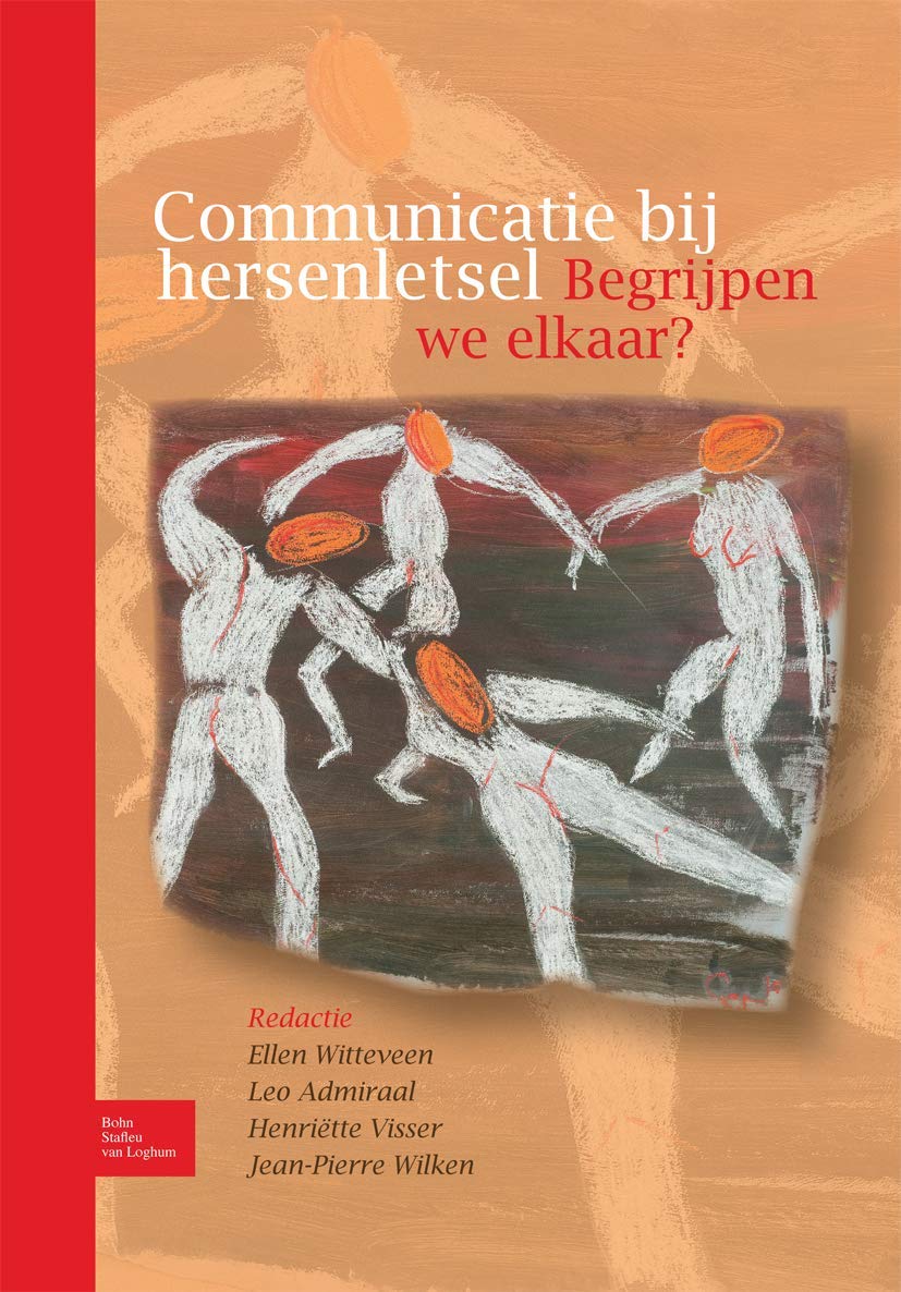 Communicatie Bij Hersenletsel: Begrijpen We Elkaar? book