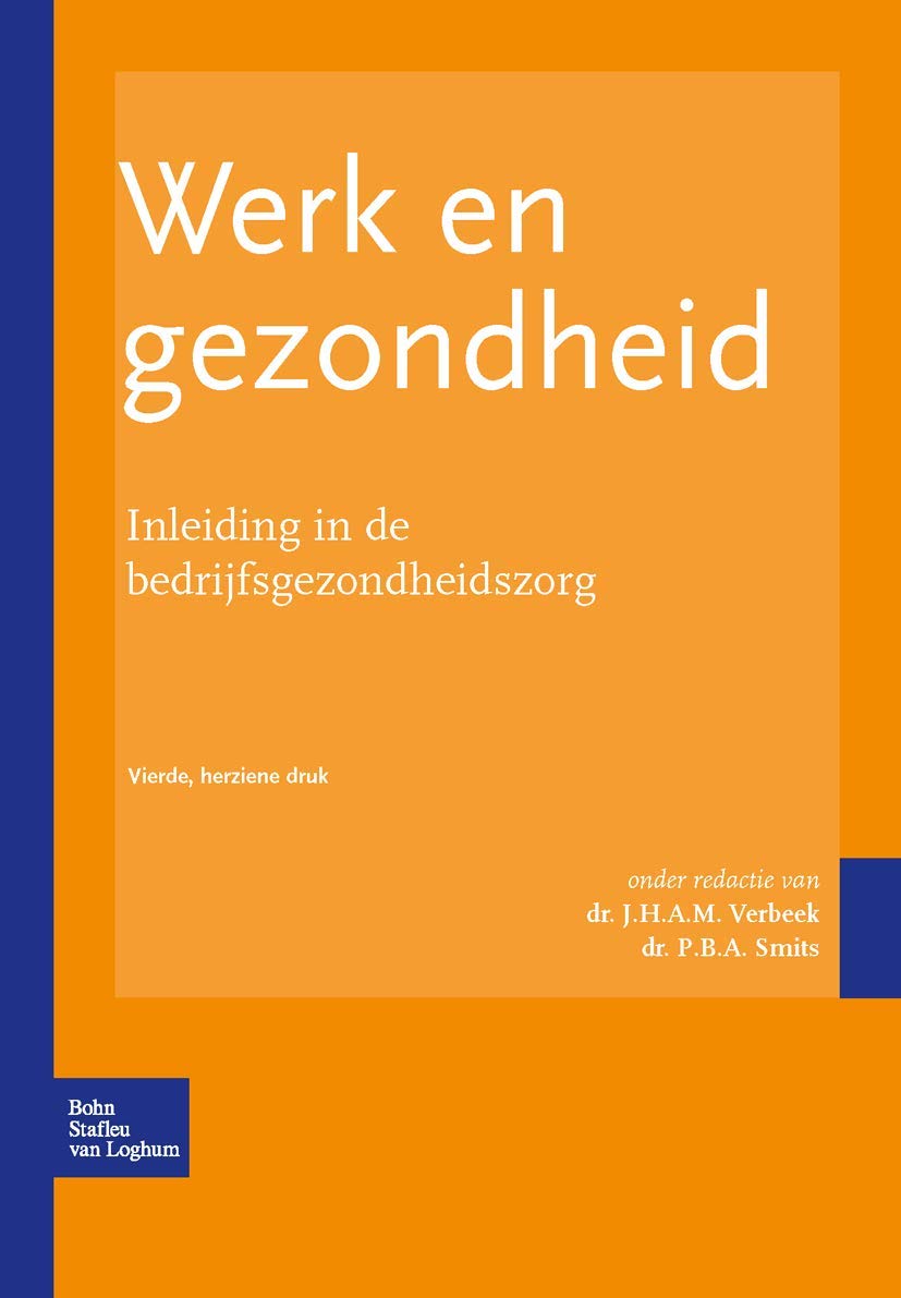 Werk en gezondheid: Inleiding in de bedrijfsgezondheidszorg book