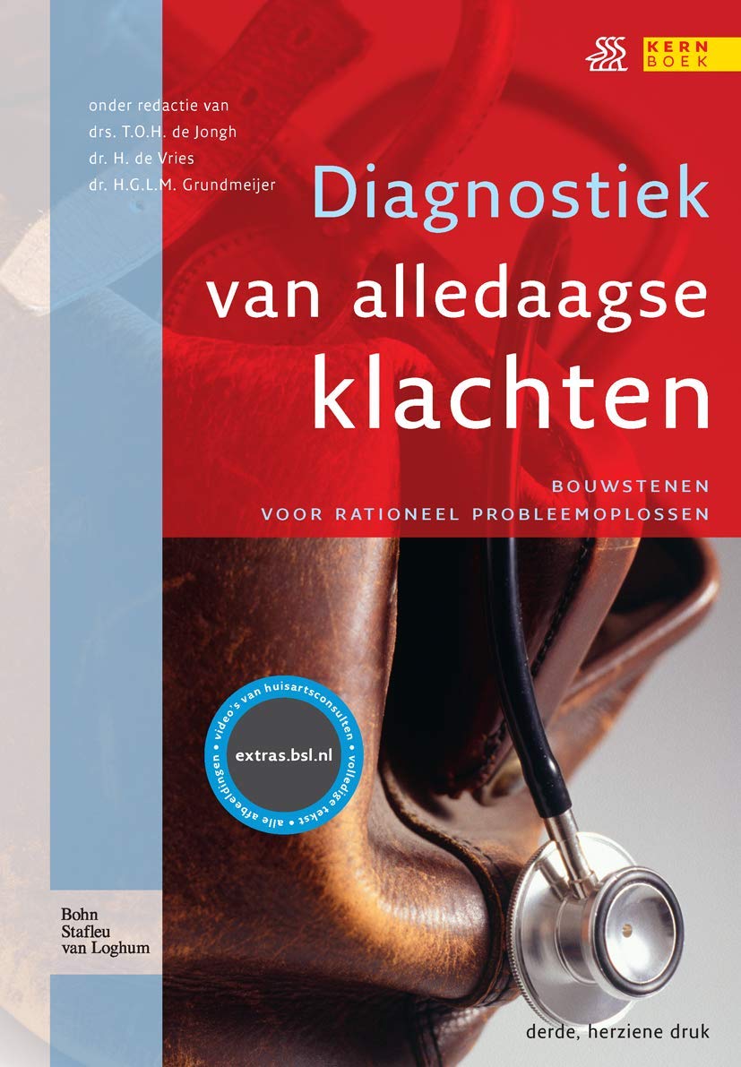 Diagnostiek Van Alledaagse Klachten: Bouwstenen Voor Rationeel Probleemoplossen book