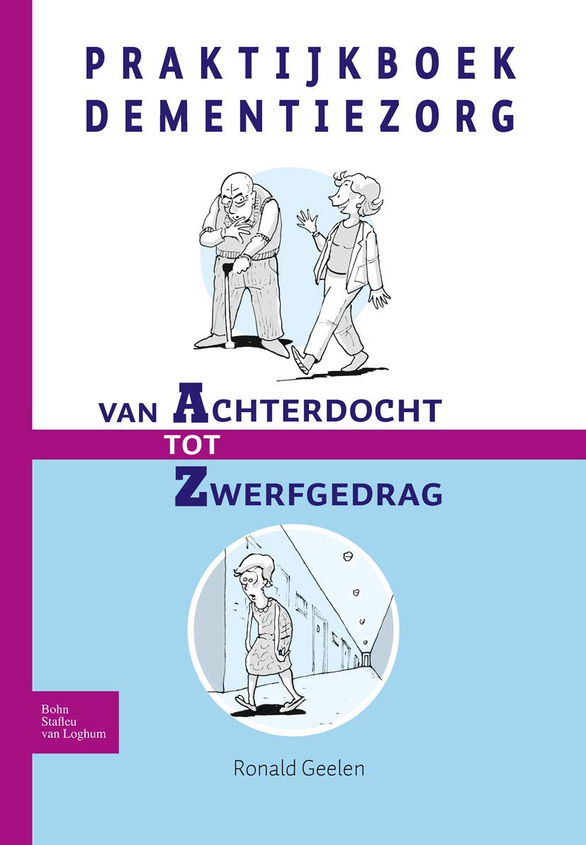 Praktijkboek dementiezorg: Van Achterdocht tot Zwerfgedrag book