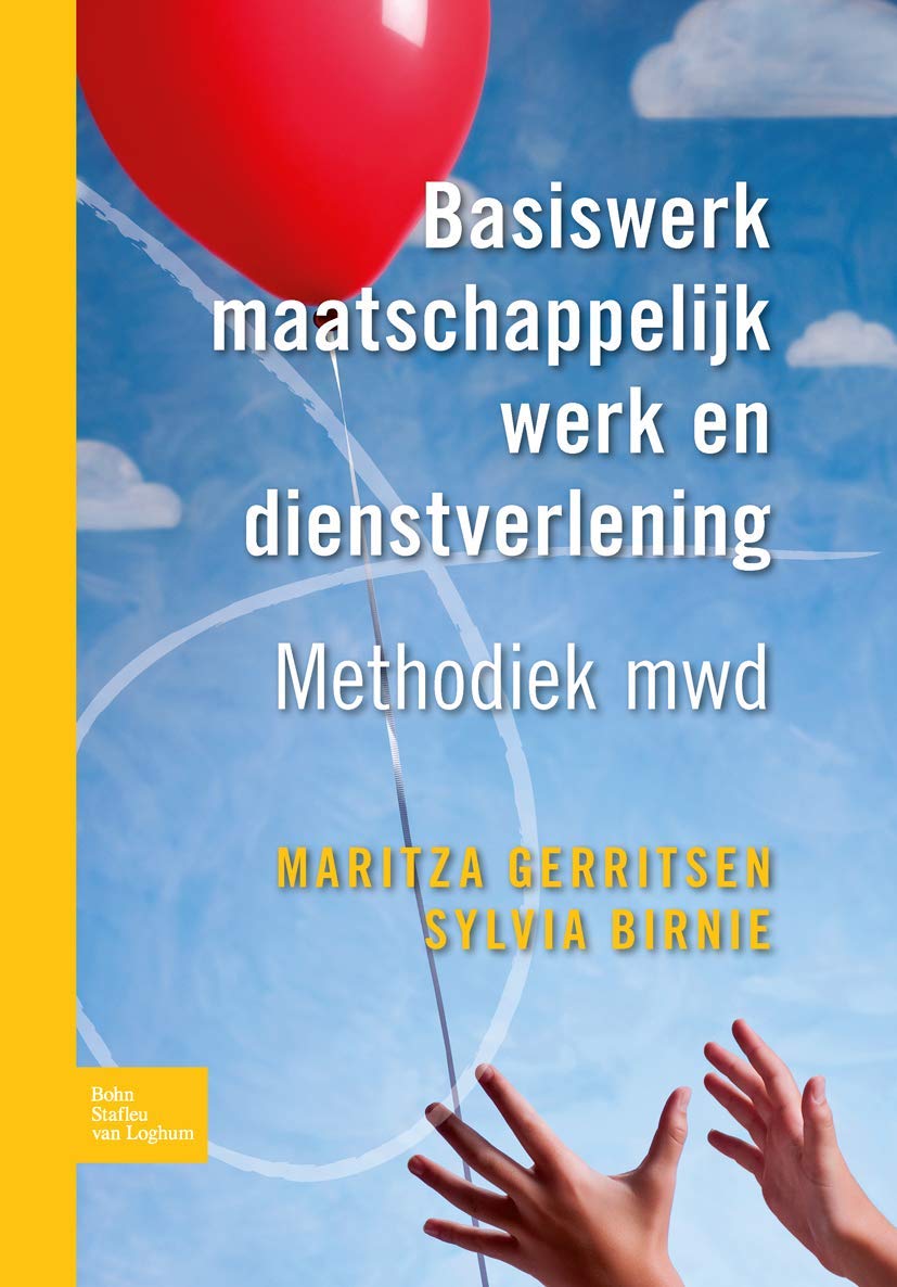 Basiswerk Maatschappelijk Werk En Dienstverlening book
