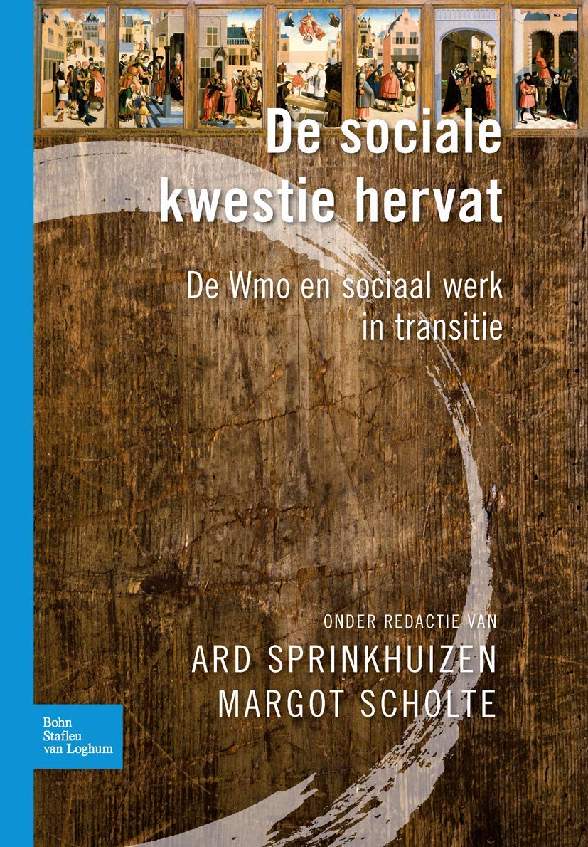 De sociale kwestie hervat: De Wmo en sociaal werk in transitie book