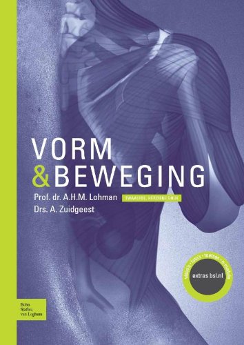 Vorm en beweging: Leerboek van het bewegingsapparaat van de mens Medicine