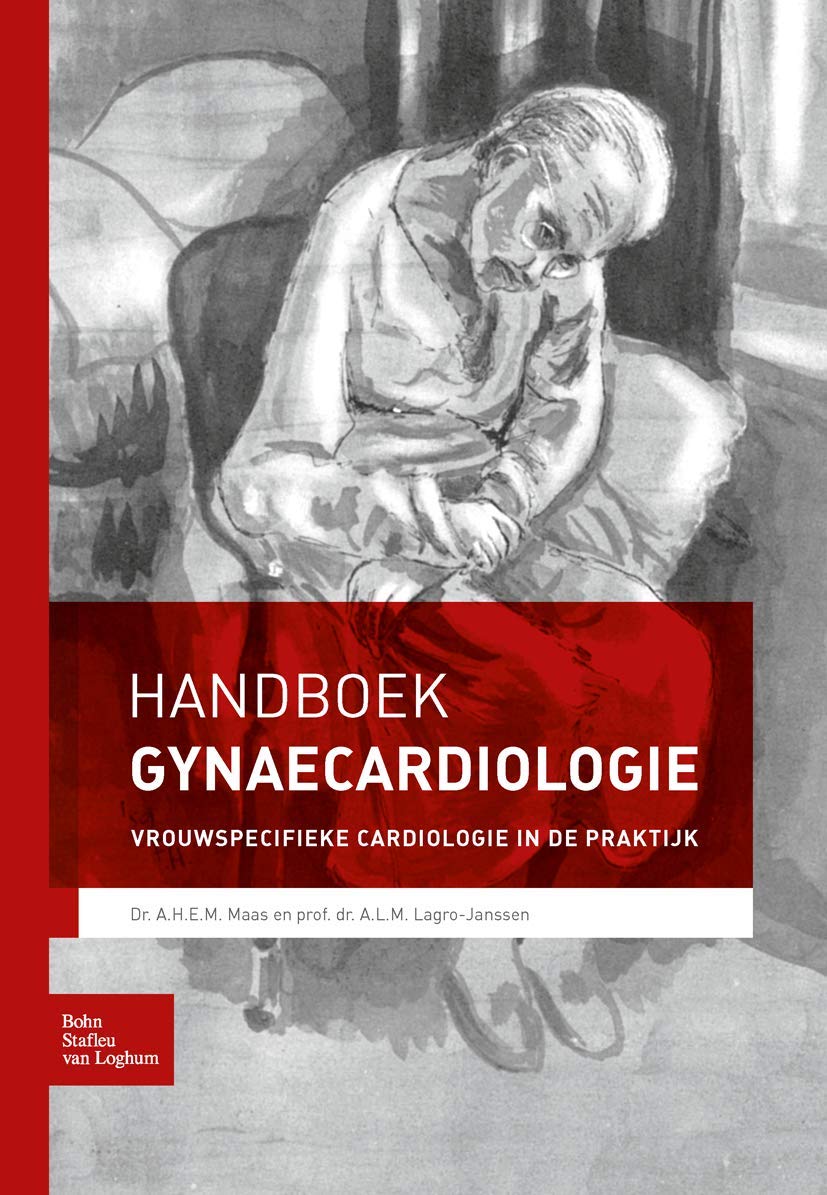 Handboek Gynaecardiologie: Vrouwspecifieke Cardiologie in De Praktijk book