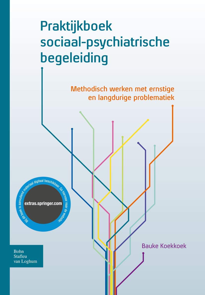 Praktijkboek sociaal-psychiatrische begeleiding: Methodisch werken met ernstige en langdurige problematiek Medicine