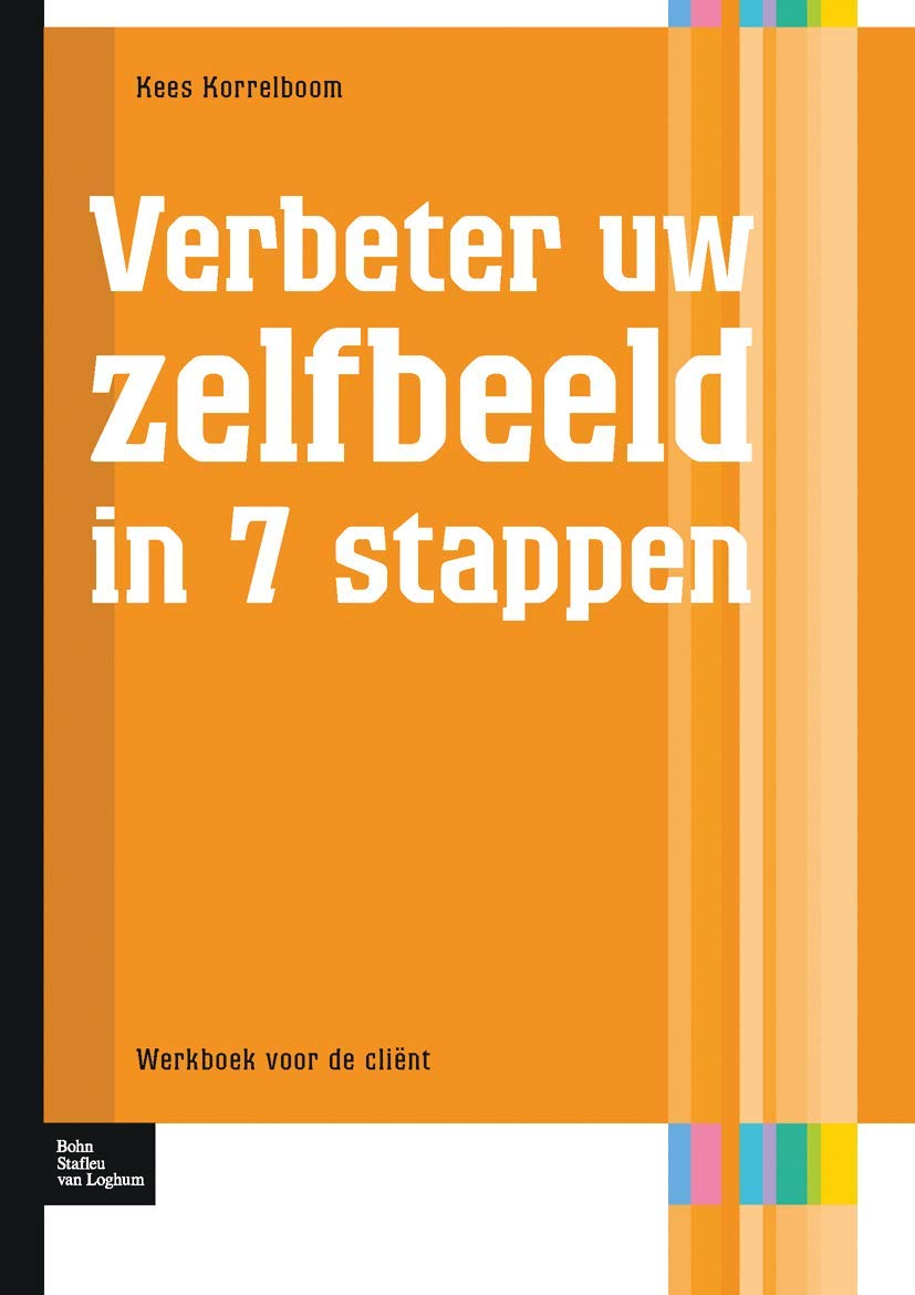 Verbeter uw zelfbeeld in 7 stappen: een werkboek voor de cliënt book