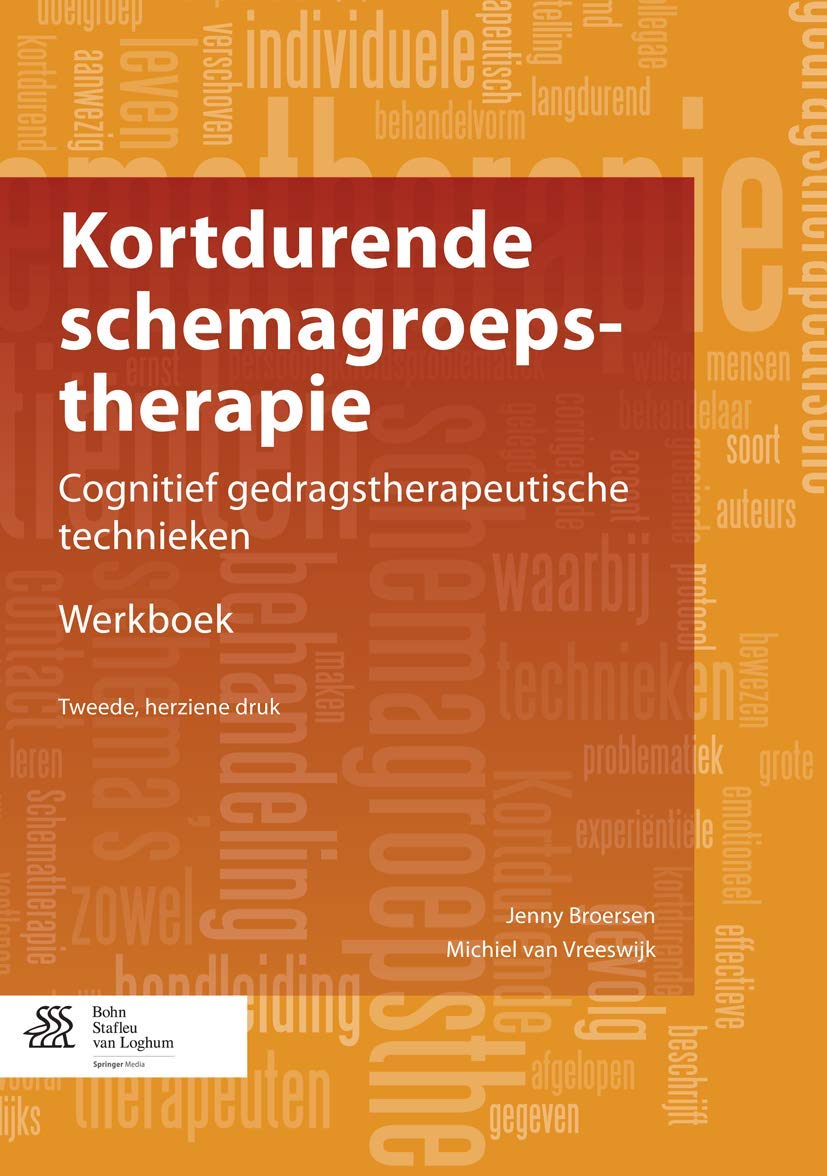 Kortdurende Schemagroepstherapie: Cognitief Gedragstherapeutische Technieken, Voor Patienten book