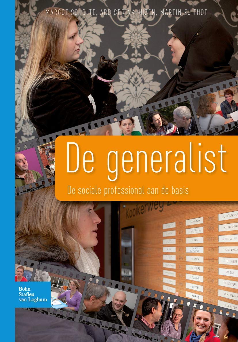 De Generalist: De Sociale Professional Aan De Basis Portretten En Conceptuele Verkenningen book