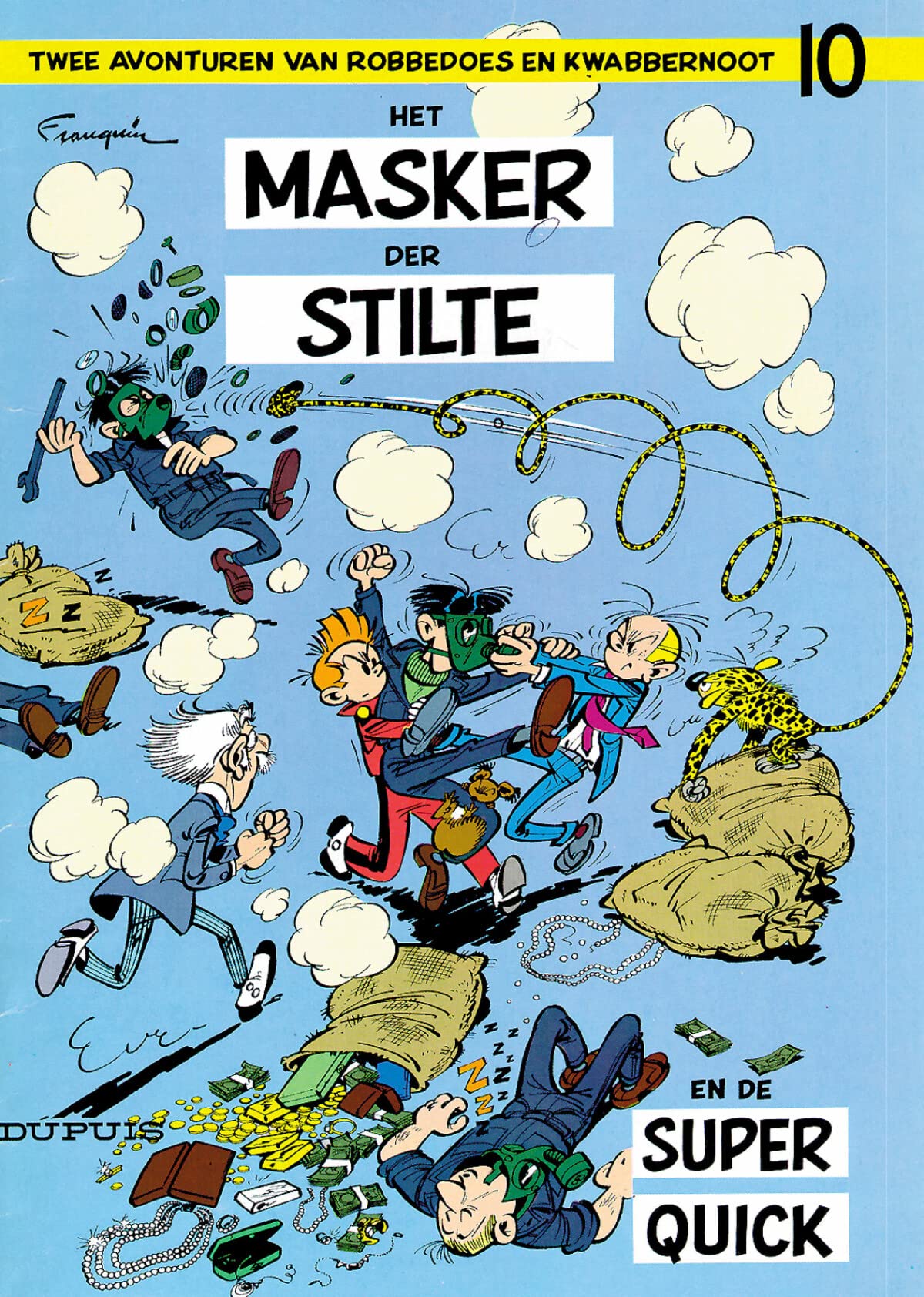 Het masker der stilte ; Superquick (Robbedoes en Kwabbernoot, 10, Band 10) Books