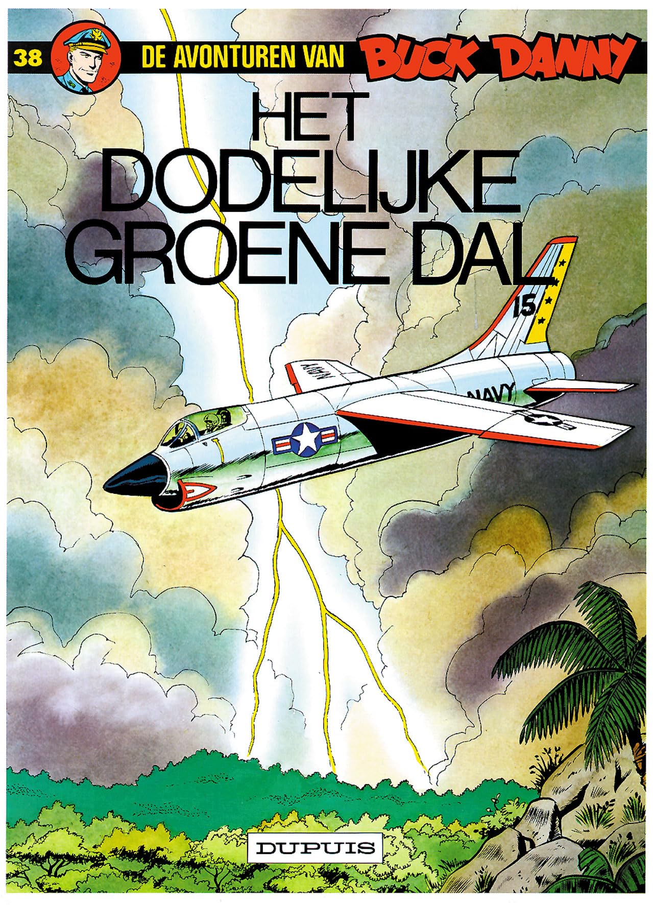 Het dodelijke groene dal (De avonturen van Buck Danny, 38) Books