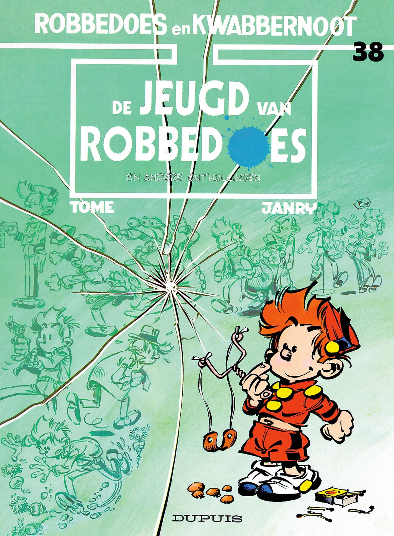 De jeugd van Robbedoes en andere onthullingen (Robbedoes en Kwabbernoot, 38) Non-fiction