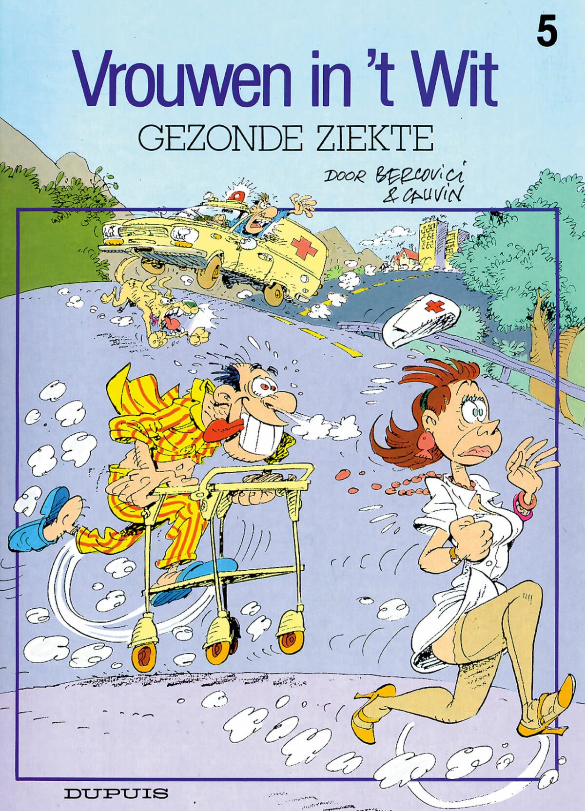 Gezonde ziekte (Vrouwen in 't wit, 5, Band 5) Books