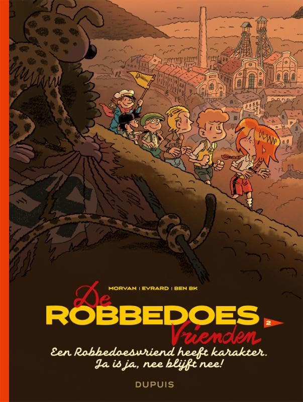 Een Robbedoesvriend heeft karakter. Ja is ja, nee blijft nee! book